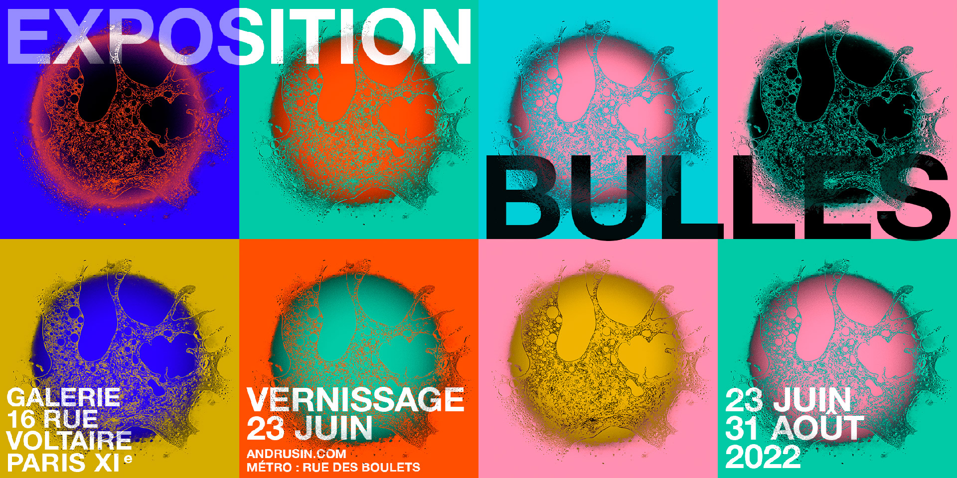 Bulles – Exploration combinatoire 23 juin au 31 août